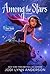 Among the Stars by Jodi Lynn Anderson