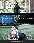 Vampire Academy: The Official Illustrated Movie Companion 