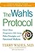 The Wahls Protocol : How I ...
