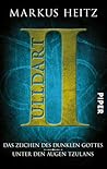 Ulldart II (Das Zeichen des Dunklen Gottes  & Unter den Augen Tzulans)
