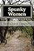 Spunky Women: Who Do Stupid...