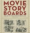 Movie Storyboards: The Art of Visualizing Screenplays