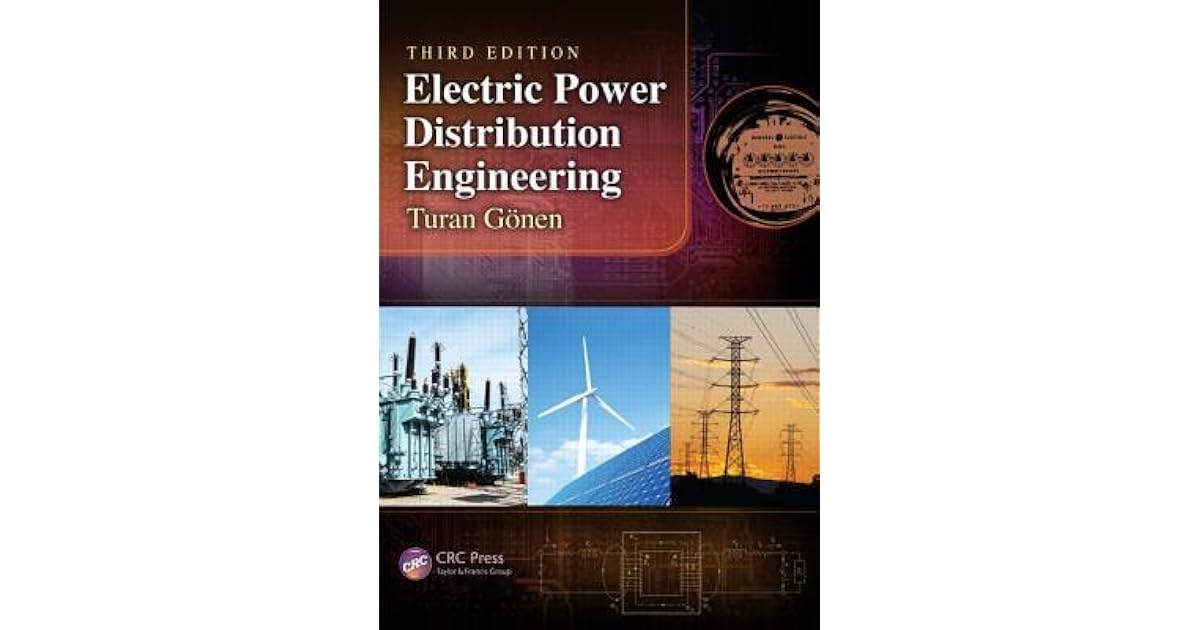 Electric Power Distribution Engineering by Turan Gönen