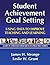 Student Achievement Goal Setting