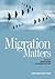 Migration Matters