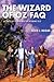 The Wizard of Oz FAQ by David J. Hogan