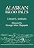 Alaskan Igloo Tales (Reprint Edition)