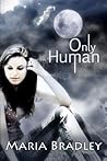 Only Human: The First One Only Human: The First One