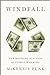 Windfall: The Booming Busin...