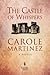 The Castle of Whispers