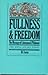 Fullness and Freedom: The Message of Colossians and Philemon (The Bible Speaks Today series)