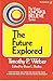 The future explored (The Victor know & believe series)