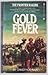 Gold Fever (Frontier Rakers, #3)