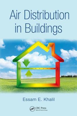 Air Distribution in Buildings (Mechanical and Aerospace Engineering Series)