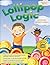 Lollipop Logic, Book 3 (Grades K-2)