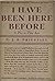 I Have Been Here Before by J.B. Priestley
