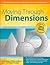 Moving Through Dimensions: A Mathematics Unit for High Ability Learners in Grades 6-8 (College of William & Mary Curriculum Units)