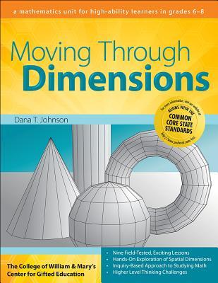 Free Download Moving Through Dimensions: A Mathematics Unit for High-Ability Learners in Grades 6-8 Full Audiobook Free Download Moving Through Dimensions: A Mathematics Unit for High-Ability Learners in Grades 6-8 Full Audiobook