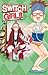 Switch Girl!!, Tome 22