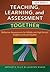 Teaching, Learning, and Assessment Together