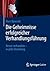 Die Geheimnisse erfolgreicher Verhandlungsführung: Besser verhandeln - in jeder Beziehung (German Edition)