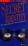 Secret Identity (Zodiac: Aries)