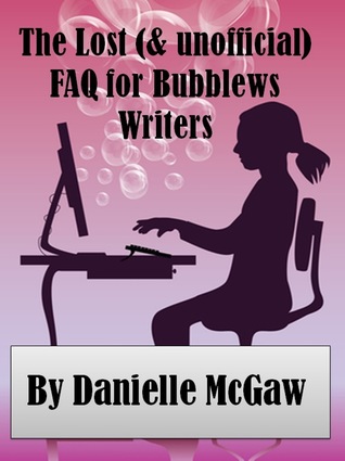 The Lost (& Unofficial) FAQ for Bubblews Writers