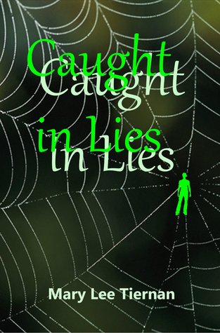 Caught in Lies (Mahoney and Me #3)