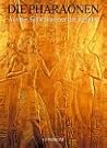 Die Pharaonen.