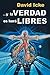 Y la verdad os hará libres (Spanish Edition)
