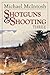 Shotguns and Shooting Three by Michael McIntosh