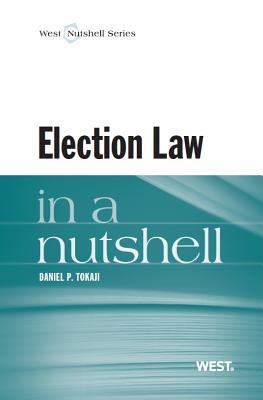 Election Law in a Nutshell (Nutshells)