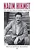 Nâzim Hikmet: The Life and ...