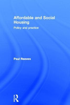 Affordable and Social Housing: Policy and Practice