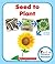 Seed to Plant (Rookie Read-About Science: Life Cycles) (Library Edition)