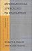 Informational Approaches to Regulation (Regulation of Economic Activity)