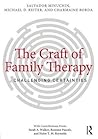 The Craft of Family Therapy: Challenging Certainties
