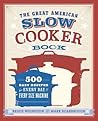 The Great American Slow Cooker Book by Bruce Weinstein