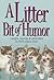 A Litter Bit of Humor: Laughs, Sayings & Reminders to Think Paws-Itive