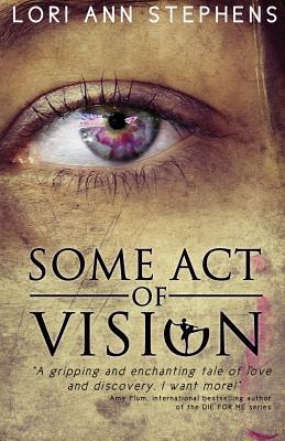 Some Act of Vision (Paperback)