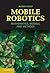 Mobile Robotics: Mathematics, Models, and Methods