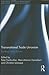 Transnational Trade Unionism: Building Union Power (Routledge Studies in Employment and Work Relations in Context)