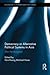 Democracy or Alternative Political Systems in Asia: After the Strongmen (Routledge Contemporary Asia Series)