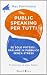 Public speaking per tutti: ...