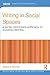 Writing in Social Spaces by Rowena Murray