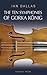 The Ten Symphonies of Gorka Konig by Ian Dallas The Ten Symphonies of Gorka Konig by Ian Dallas