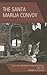 The Santa Marija Convoy: Fa...