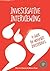 Investigative Interviewing - A Guide for Workplace Investigators