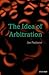 The Idea of Arbitration (Clarendon Law Series)