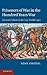 Prisoners of War in the Hun...